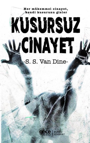 Kusursuz Cinayet - S. S. Van Dine - Gece Kitaplığı