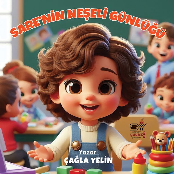 Sare'nin Neşeli Günlüğü - Çağla Yelin - Servet