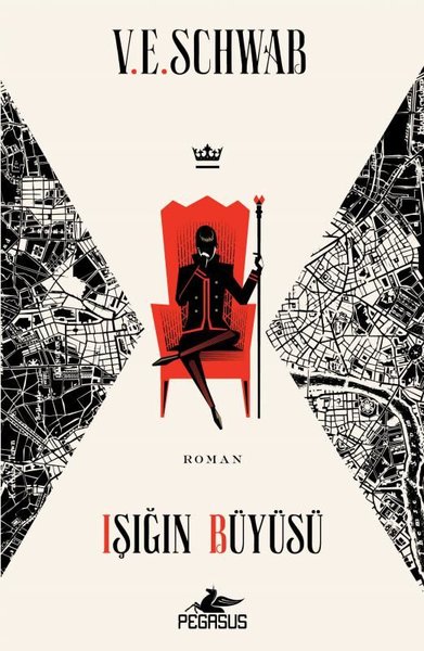 Sihrin Tonları 3-Işığın Büyüsü - V. E. Schwab - Pegasus Yayınevi