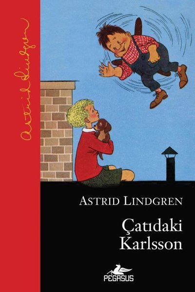 Çatıdaki Karlsson-1 - Astrid Lindgren - Pegasus Yayınevi