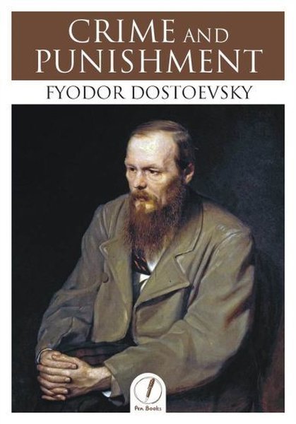 Crime and Punishment - Fyodor Dostoevsky - Pen Books