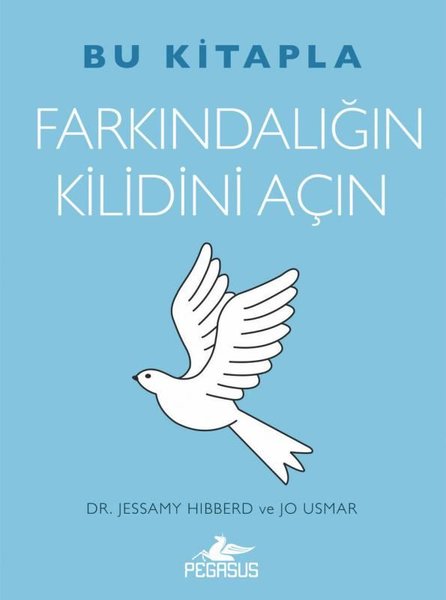 Bu Kitapla Farkındalığın Kilidini Açın - Jessamy Hibberd - Pegasus Yayınevi