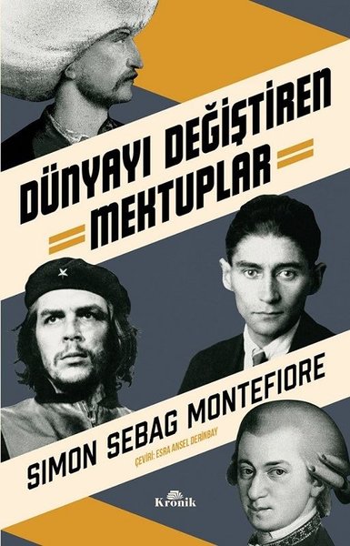 Dünyayı Değiştiren Mektuplar - Simon Sebag Montefiore - Kronik Kitap