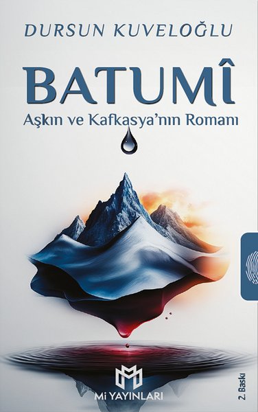 Batumi - Dursun Kuveloğlu - Mi Yayınları