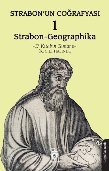 Geographika 1 - Strabon'un Coğrafyası - Strabon - Strabon  - Dorlion Yayınevi