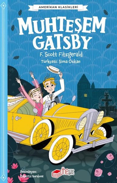 Muhteşem Gatsby - Amerikan Klasikleri - F. Scott Fitzgerald - The Kitap Genç