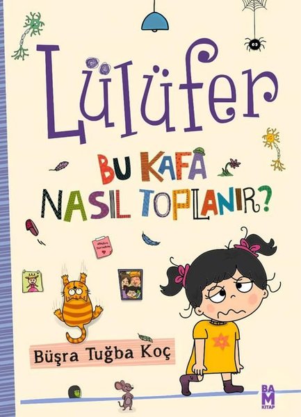 Lülüfer - Bu Kafa Nasıl Toplanır? - Büşra Tuğba Koç - Bam Kitap