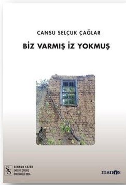 Biz Varmış İz Yokmuş - Cansu Selçuk Çağlar - Manos