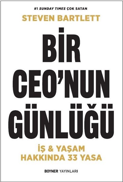 Bir Ceo'nun Günlüğü - İş ve Yaşam Hakkında 33 Yasa - Steven Barlett - Boyner Yayınları