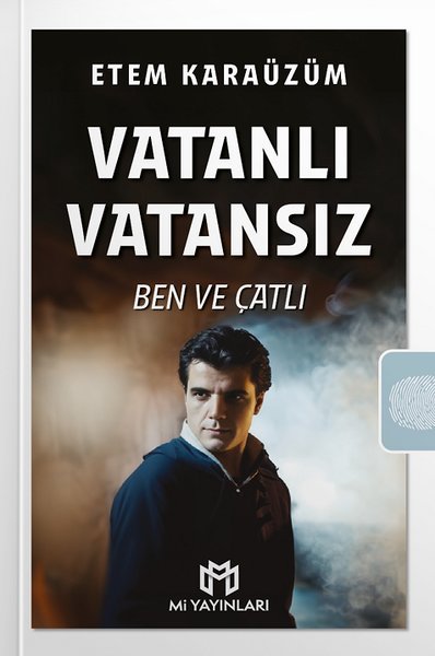 Vatanlı Vatansız - Ben ve Çatlı - Etem Karaüzüm - Mi Yayınları