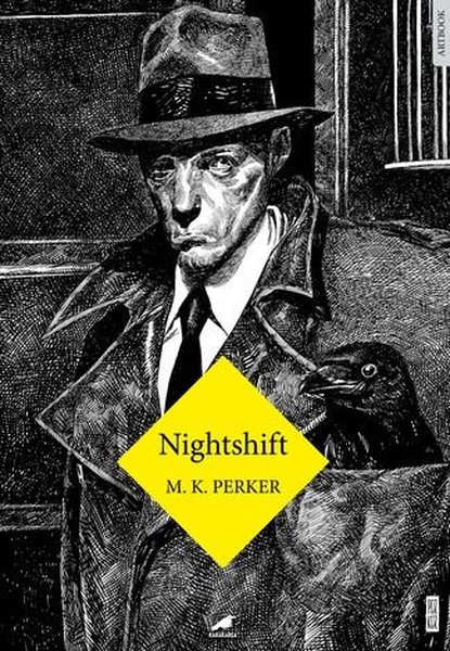 Nightshift - M. K. Perker - Karakarga