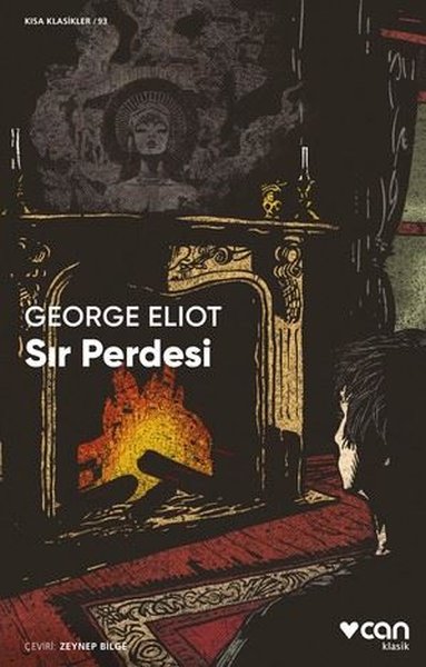 Sır Perdesi-Kısa Klasikler 93 - George Eliot - Can Yayınları