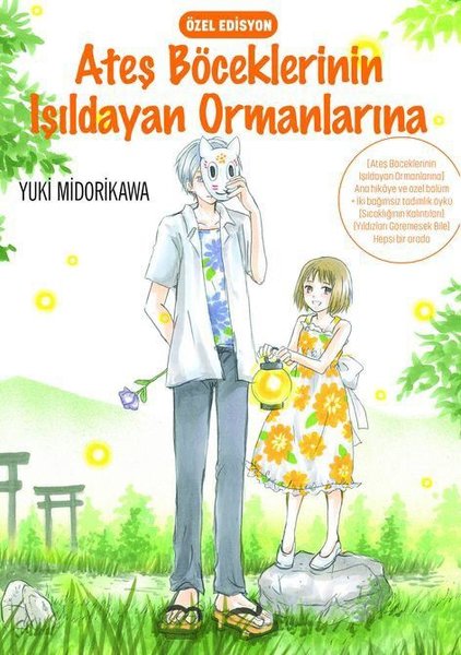 Ateş Böceklerinin Işıldayan Ormanlarına - Yuki Midorikawa - Komik Şeyler