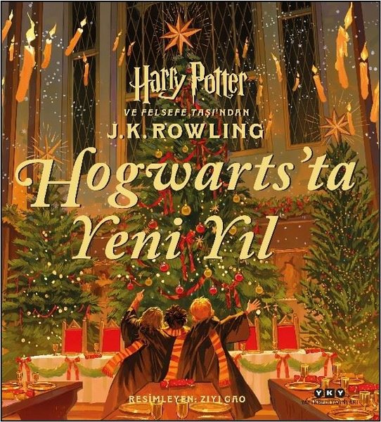 Hogwarts'ta Yeni Yıl - Harry Potter ve Felsefe Taşı'ndan - J. K. Rowling - Yapı Kredi Yayınları