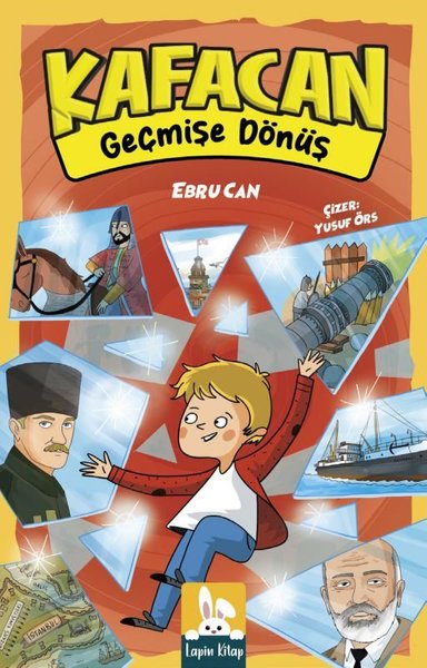 Kafacan - Geçmişe Dönüş - Ebru Can - Lapin Kitap