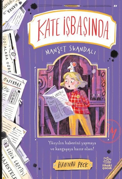 Kate İşbaşında - Manşet Skandalı - Hannah Peck - İthaki Çocuk