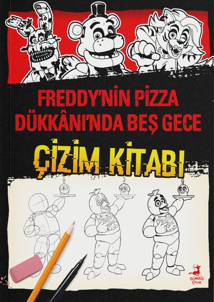 Freddy'nin Pizza Dükkanı'nda Beş Gece - Çizim Kitabı - Kolektif  - Olimpos Çocuk