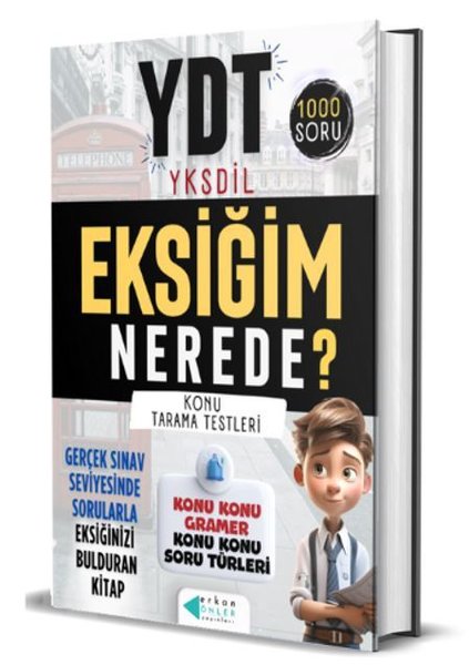 YDT - YKSDİL Eksiğim Nerede Soru Bankası - Erkan Önler - Erkan Önler Yayınları