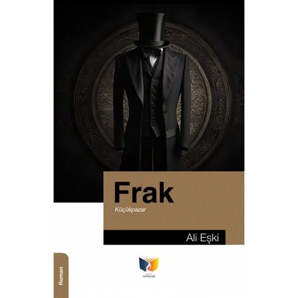 Frak - Küçükpazar - Ali Eşki - Ateş Yayınları