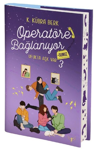 Operatöre Bağlanıyorsunuz 3 - Ufukta Aşk Var - Yan Boyamalı - K. Kübra Berk - Artemis Yayınları