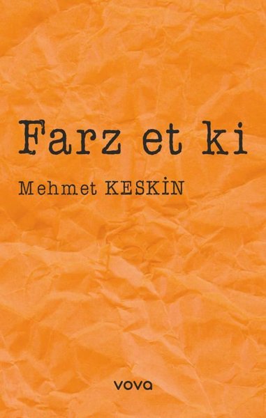 Farz Et ki - Mehmet Keskin - Vova Yayınları