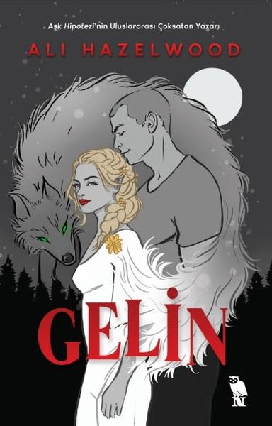 Gelin - Ali Hazelwood - Nemesis Kitap Yayınevi