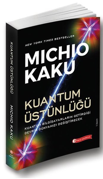 Kuantum Üstünlüğü - Michio Kaku - Odtü