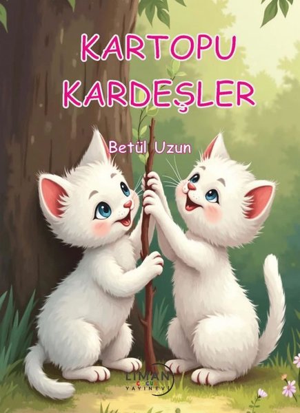 Kartopu Kardeşler - Betül Uzun - Liman Çocuk