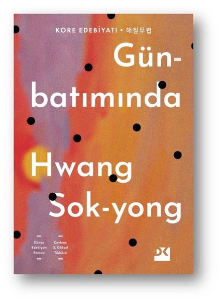 Günbatımında - Hwang Sok-Yong - Doğan Kitap