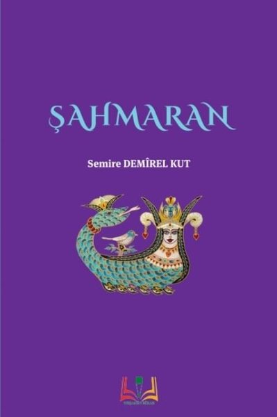 Şahmaran - Semire Demirel Kut - Sidar Yayınları