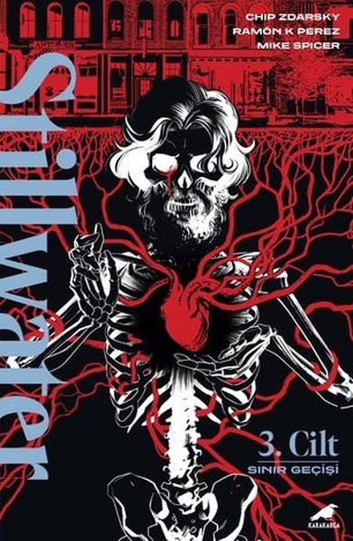Stillwater Cilt 3 - Sınır Geçişi - Chip Zdarsky - Karakarga