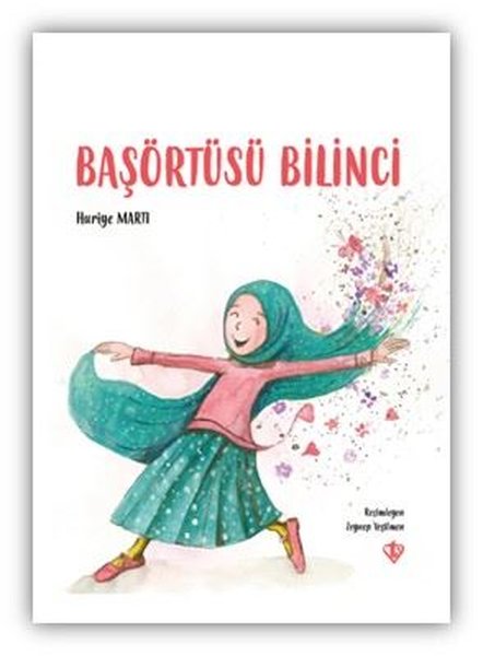 Başörtüsü Bilinci - Huriye Martı - Türkiye Diyanet Vakfı Yayınları