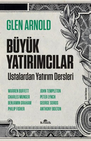 Büyük Yatırımcılar - Ustalardan Yatırım Dersleri - Glen Arnold - Kronik Kitap