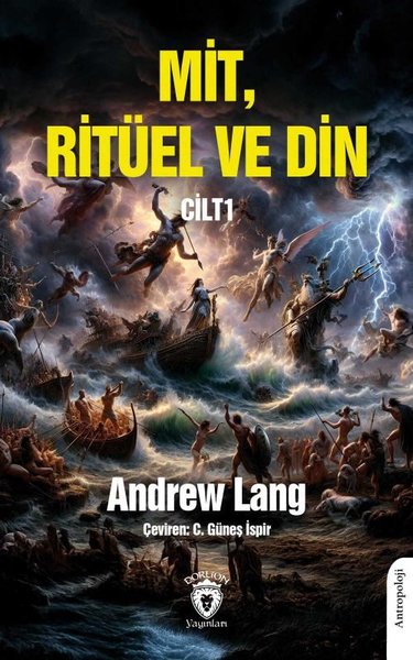 Mit Ritüel ve Din Cilt 1 - Andrew Lang - Dorlion Yayınevi