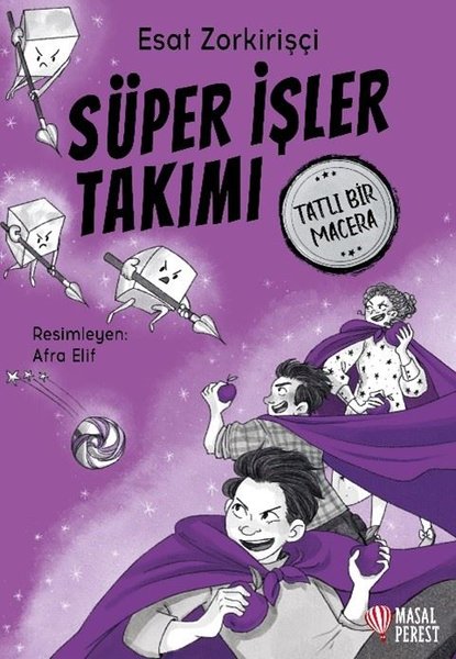 Süper İşler Takımı - Tatlı Bir Macera - Esat Zorkirişçi - Masalperest