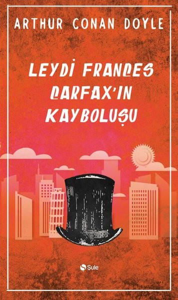 Leydi Frances Carfax'ın Kayboluşu - Şule Yayınları
