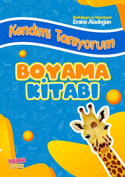 Kendimi Tanıyorum Boyama Kitabı - Kolektif  - Tılsım Yayınevi
