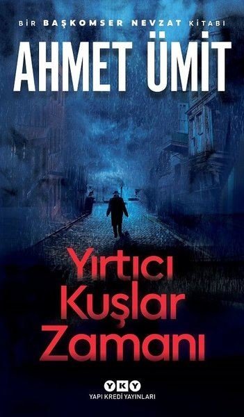 İmzalı - Yırtıcı Kuşlar Zamanı - Yapı Kredi Yayınları