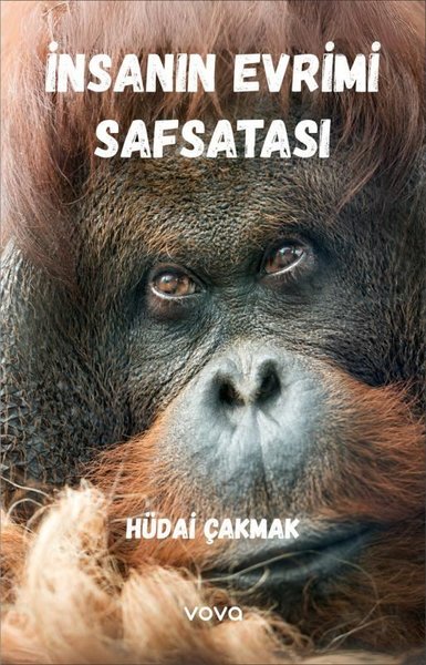 İnsan Evrimi Safsatası - Vova Yayınları