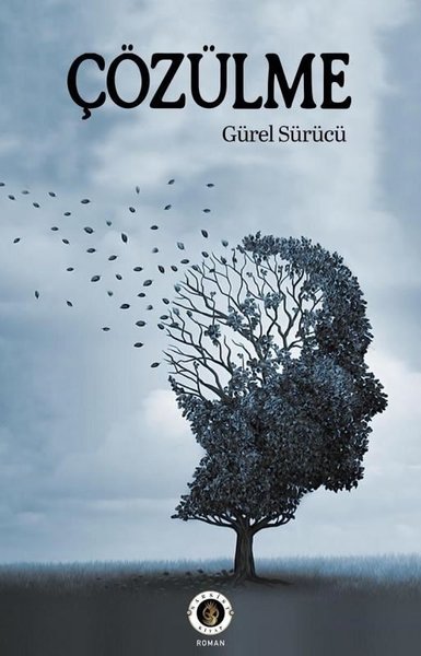 Çözülme - Gürel Sürücü - Narsist Kitap