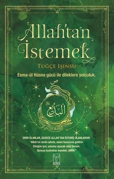 Allah'tan İstemek - Tuğçe Işınsu - Feniks Kitap