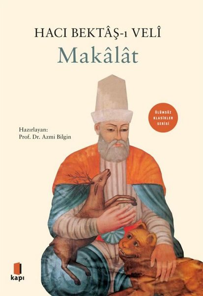 Makalat - Ölümsüz Klasikler Serisi - Kapı Yayınları