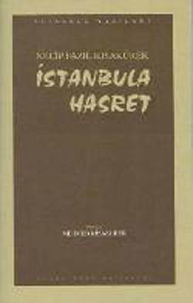 İstanbula Hasret-Necip Fazıl Kısakürek