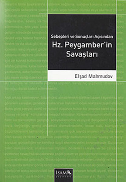 Sebepleri ve Sonuçları Açısından Hz. Peygamber'in Savaşları