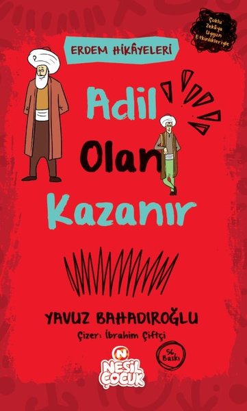Adil Olan Kazanır