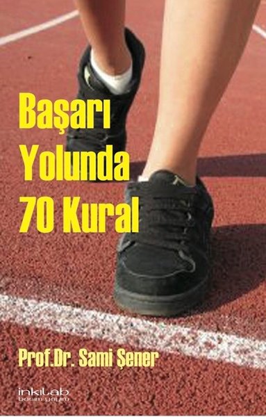 Başarı Yolunda 70 Kural