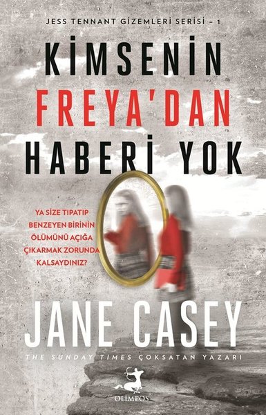 Kimsenin Freya'dan Haberi Yok