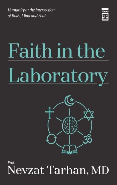 Faith in the Laboratory-İnanç Psikolojisi