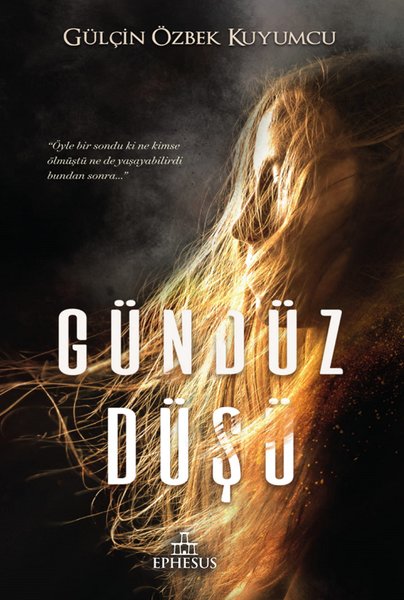 Ephesus Yayınları Gündüz Düşü