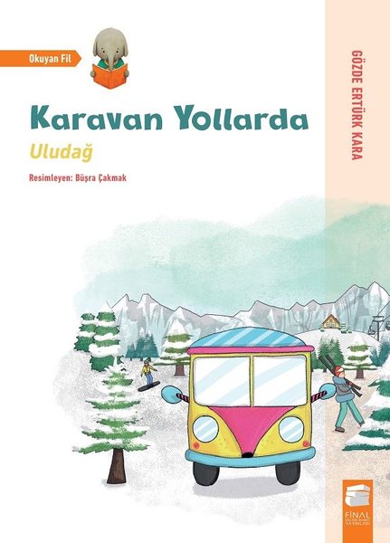 Final Kültür Sanat Yayınları Karavan Yollarda-Uludağ